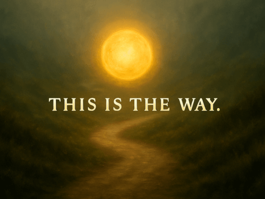 Der Mandalorian als Archetyp des Wandels: Eine leuchtende Kugel schwebt über dem Pfad, begleitet vom Zitat „This is the Way."