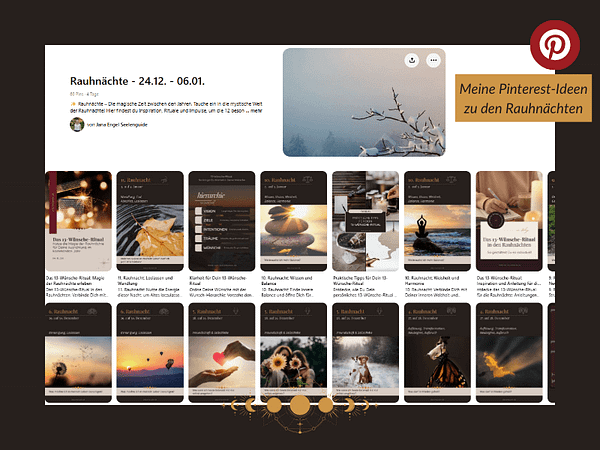 Ein Ausschnitt des Pinterest-Boards zu den Rauhnächten mit visuellen Impulsen, Inspirationen und Pins mit Reflexionsfragen zu jeder Rauhnacht